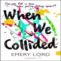 Emery Lord When We Collided Paperback Book