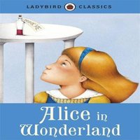 Lewis Carroll Ladybird Classics: Alice in Wonderland Hardback Book