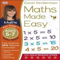 Carol Vorderman Maths Made Easy: Times Tables, Ages 5-7 (Key Stage 1) Paperback Book