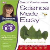 Carol Vorderman Science Made Easy, Ages 8-9 (Key Stage 2) Paperback Book