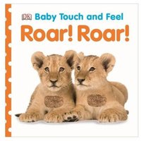 DK Baby Touch & Feel Roar Roar Board book Book