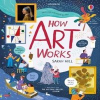 Sarah Hull How Art Works Hardback Book