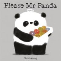 Steve Antony Please Mr Panda Board Book Board book