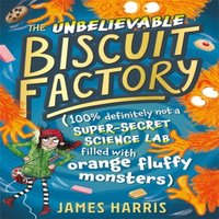 James Harris Unbelievable Biscuit Factory Paperback Book