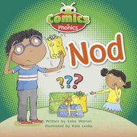 Celia Warren Bug Club Comics for Phonics Reception Phase 2 Set 03 A Nod