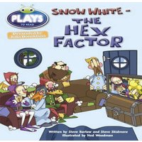 Steve Barlow Bug Club Julia Donaldson Plays Gold/2B Snow White - The Hex Factor