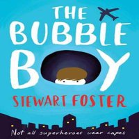 Stewart Foster Bubble Boy Paperback Book