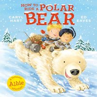 Caryl Hart How to Ride a Polar Bear Paperback Book