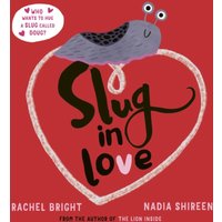 Rachel Bright Slug in Love Paperback Book
