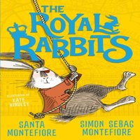 Simon Sebag Montefiore Royal Rabbits Paperback Book