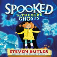Steven Butler Spooked: The Theatre Ghosts Paperback Book