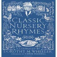 Dorothy M Wheeler Classic Nursery Rhymes Hardback Book