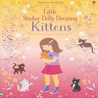 Fiona Watt Little Sticker Dolly Dressing Kittens Paperback Book