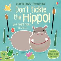 Sam Taplin Don't Tickle the Hippo Board book Book