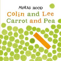 Morag Hood Colin & Lee, Carrot & Pea Paperback Book