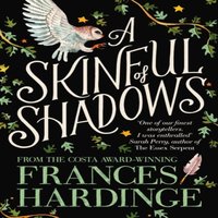Frances Hardinge Skinful of Shadows Paperback Book