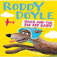 Roddy Doyle Rover & the Big Fat Baby Paperback Book