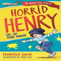 Francesca Simon Horrid Henry: Up, Up & Away Paperback Book