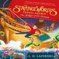 L.D. Lapinski The Strangeworlds Travel Agency: The Edge of the Ocean Paperback Book