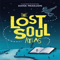 Zana Fraillon Lost Soul Atlas Paperback Book