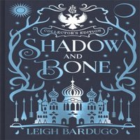Leigh Bardugo Shadow & Bone Hardback Book