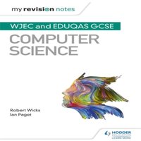 Ian Paget My Revision Notes: WJEC & Eduqas GCSE Computer Science Paperback