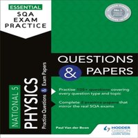 Paul Van der Boon Essential SQA Exam Practice: National 5 Physics Questions and