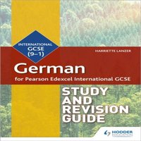 Harriette Lanzer Pearson Edexcel International GCSE German Study & Revision Guide