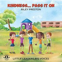 Riley Preston Kindness... Pass It On Hardcover Book