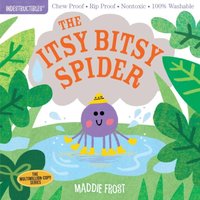 Maddie Frost Indestructibles: The Itsy Bitsy Spider Paperback Book