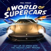 Paul Mason World of Supercars Hardback Book