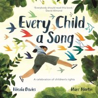 Nicola Davies Every Child A Song Paperback Book