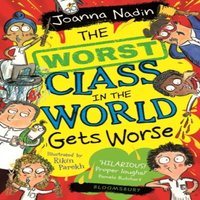 Joanna Nadin Worst Class in the World Gets Worse Paperback Book