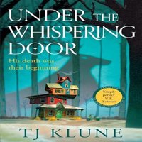 TJ Klune Under the Whispering Door Paperback Book