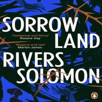 Rivers Solomon Sorrowland Paperback Book