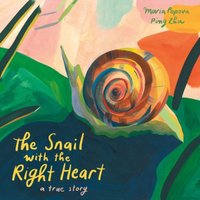 Maria Popova Snail with the Right Heart Hardback Book