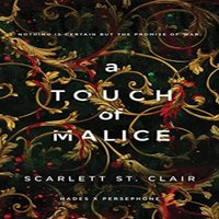 Scarlett St. Clair A Touch of Malice : A Dark & Enthralling Reimagining of the