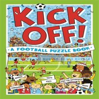 Clive Gifford Kick Off A Football Puzzle Book : Quizzes, Crosswords, Stats and