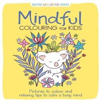 Josephine Southon Mindful Colouring for Kids Paperback Book