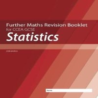 Neill Hamilton Further Mathematics Revision Booklet for CCEA GCSE: Statistics
