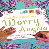 Sita Brahmachari Worry Angels Paperback Book