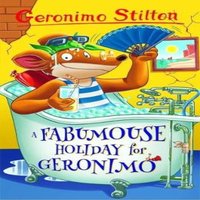 Geronimo Stilton Fabumouse Holiday for Geronimo Paperback Book