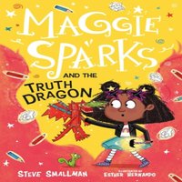 Steve Smallman Maggie Sparks & the Truth Dragon Paperback Book