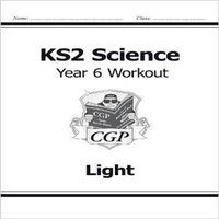 CGP Books KS2 Science Year 6 Workout: Light Paperback Book