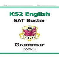 CGP Books KS2 English SAT Buster: Grammar - Book 2 (for the 2026 tests)