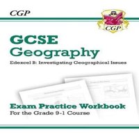CGP Books GCSE Geography Edexcel B Exam Practice Workbook (answers sold