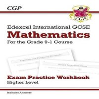CGP Books Edexcel International GCSE Maths Exam Practice Workbook: Higher