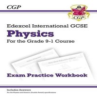 CGP Books Edexcel International GCSE Physics Exam Practice Workbook (with