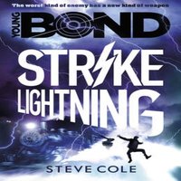 Steve Cole Young Bond: Strike Lightning Paperback Book