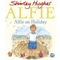 Shirley Hughes Alfie on Holiday Paperback Book